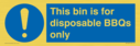this-bin-is-for-disposable-bbqs-only~